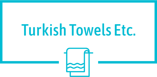 Turkish Towels Etc.
