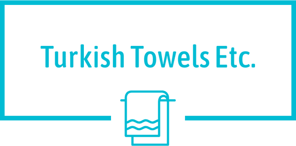 Turkish Towels Etc.